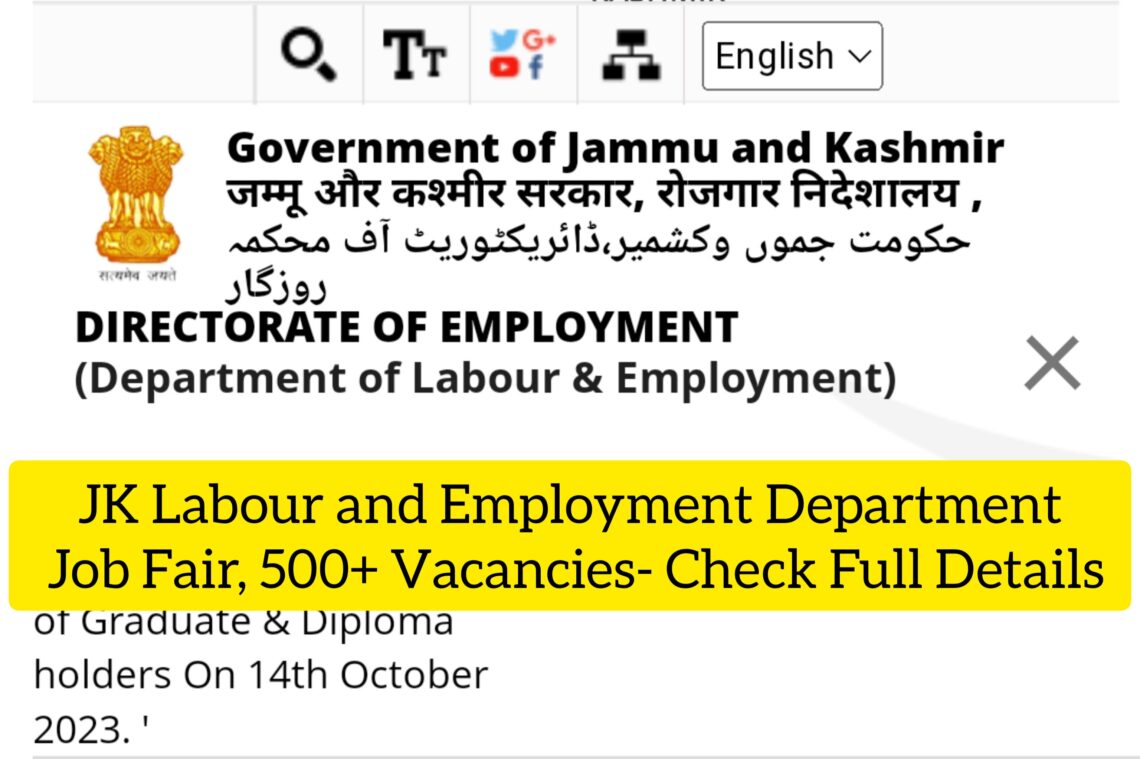 JK Labour and Employment Department : Job Fair, 500+ Vacancies-Apply here